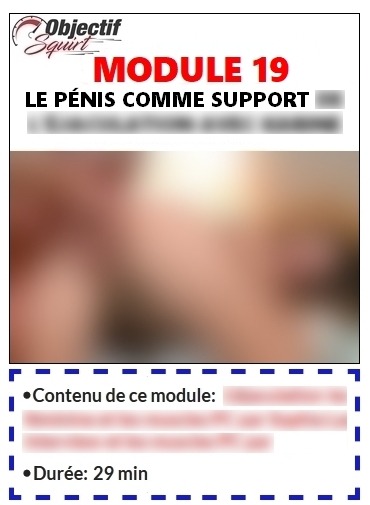 Le module 19 de la méthode sexuelle